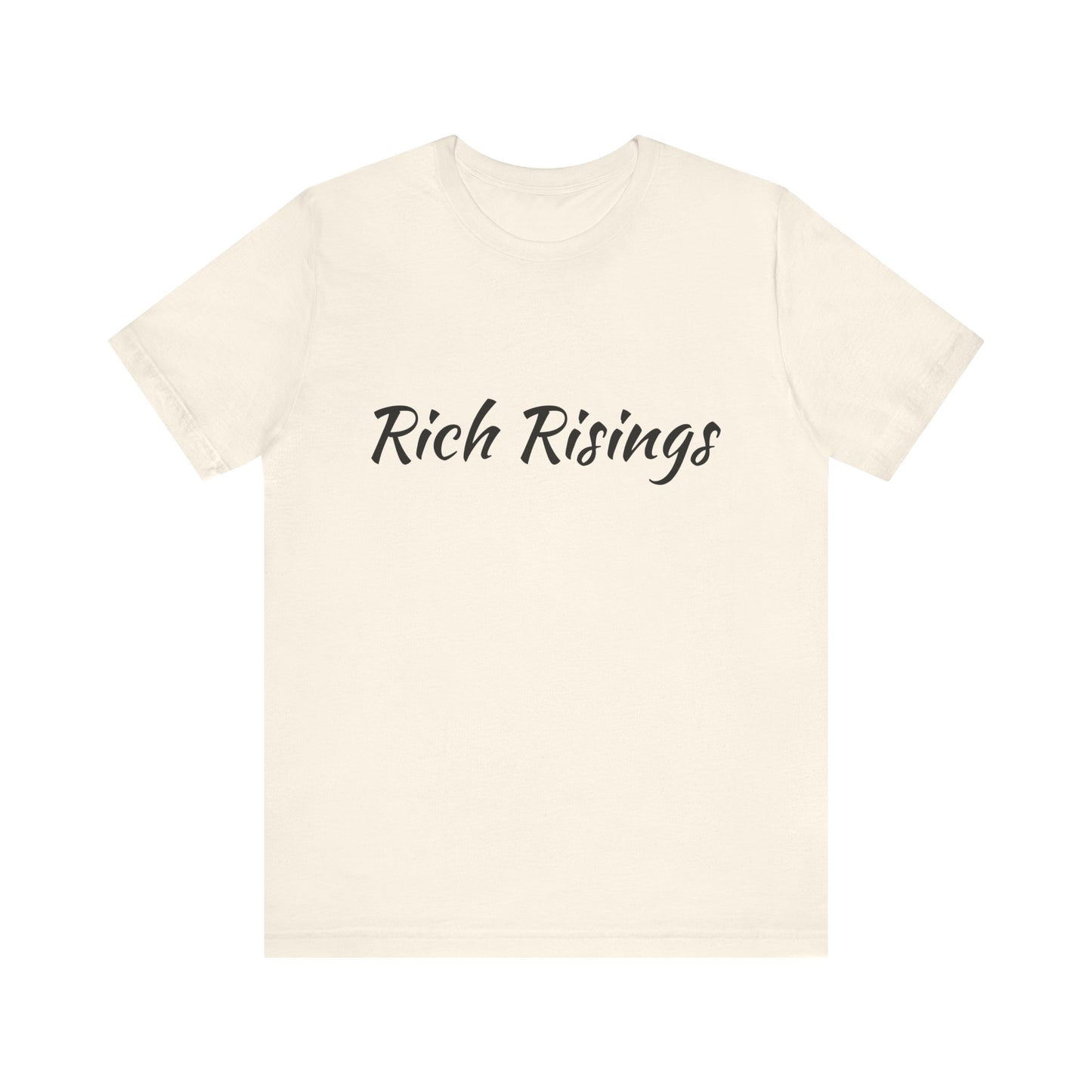 Rich Rising Tee